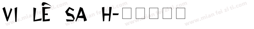 VI Lê Sa H字体转换
